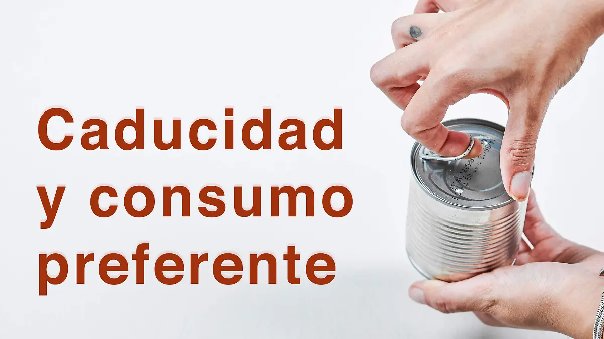 Caducidad y consumo preferente